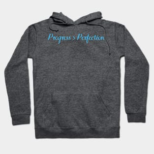 Quote, progress over perfection Hoodie